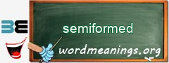 WordMeaning blackboard for semiformed